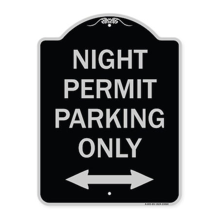 Signmission Night Permit Parking W/ Bi-Directional Arrow Heavy-Gauge Aluminum Sign, 24" x 18", BS-1824-23860 A-DES-BS-1824-23860